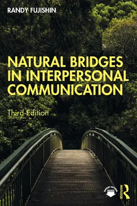 Fujishin |  Natural Bridges in Interpersonal Communication | Buch |  Sack Fachmedien