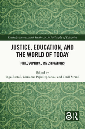 Bostad / Papastephanou / Strand |  Justice, Education, and the World of Today | Buch |  Sack Fachmedien