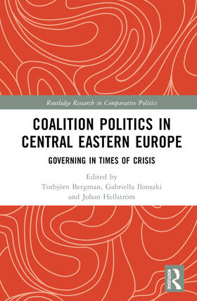 Bergman / Ilonszki / Hellström |  Coalition Politics in Central Eastern Europe | Buch |  Sack Fachmedien