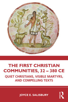 Salisbury |  The First Christian Communities, 32 - 380 CE | Buch |  Sack Fachmedien