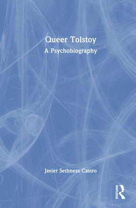Sethness Castro |  Queer Tolstoy | Buch |  Sack Fachmedien