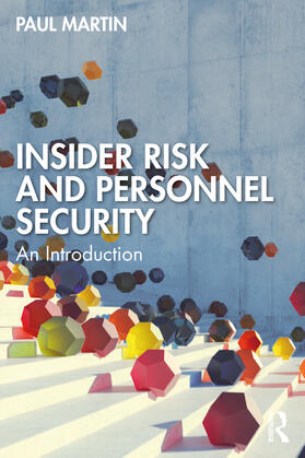 Martin |  Insider Risk and Personnel Security | Buch |  Sack Fachmedien