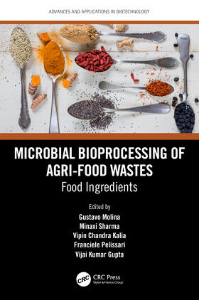 Molina / Sharma / Kalia |  Microbial Bioprocessing of Agri-Food Wastes | Buch |  Sack Fachmedien