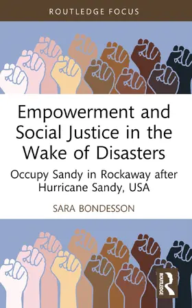 Bondesson |  Empowerment and Social Justice in the Wake of Disasters | Buch |  Sack Fachmedien