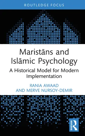 Nursoy-Demir / Awaad |  Maristans and Islamic Psychology | Buch |  Sack Fachmedien