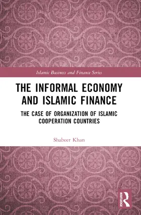 Khan |  The Informal Economy and Islamic Finance | Buch |  Sack Fachmedien