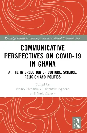 Henaku / Agbozo / Nartey |  Communicative Perspectives on COVID-19 in Ghana | Buch |  Sack Fachmedien