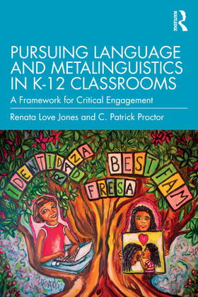 Proctor / Love Jones |  Pursuing Language and Metalinguistics in K-12 Classrooms | Buch |  Sack Fachmedien