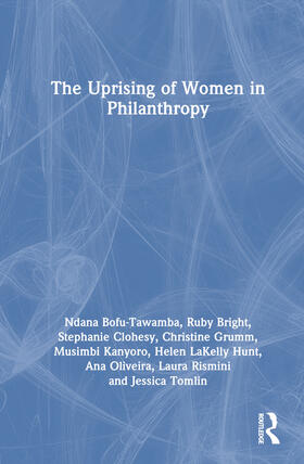 Oliveira / Bofu-Tawamba / Grumm |  The Uprising of Women in Philanthropy | Buch |  Sack Fachmedien