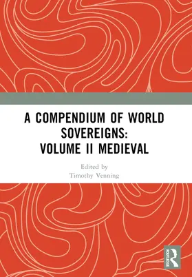 Venning |  A Compendium of Medieval World Sovereigns | Buch |  Sack Fachmedien