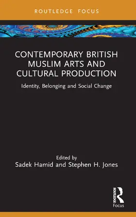 Hamid / Jones |  Contemporary British Muslim Arts and Cultural Production | Buch |  Sack Fachmedien