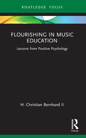 Bernhard II |  Flourishing in Music Education | Buch |  Sack Fachmedien