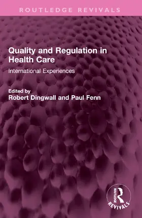 Fenn / Dingwall |  Quality and Regulation in Health Care | Buch |  Sack Fachmedien