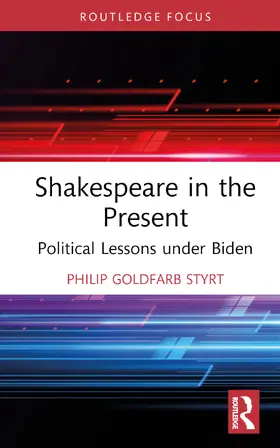 Goldfarb Styrt |  Shakespeare in the Present | Buch |  Sack Fachmedien