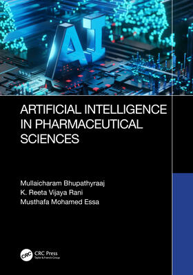 Bhupathyraaj / Vijaya Rani / Essa |  Artificial intelligence in Pharmaceutical Sciences | Buch |  Sack Fachmedien