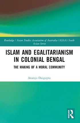 Dasgupta |  Islam and Egalitarianism in Colonial Bengal | Buch |  Sack Fachmedien