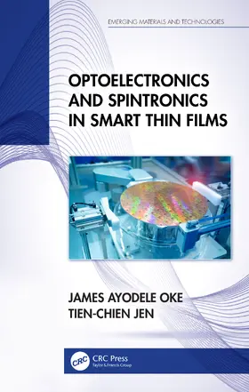 Oke / Jen |  Optoelectronics and Spintronics in Smart Thin Films | Buch |  Sack Fachmedien