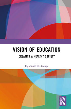 K. Dange |  Vision of Education | Buch |  Sack Fachmedien