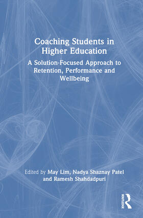 Lim / Patel / Shahdadpuri |  Coaching Students in Higher Education | Buch |  Sack Fachmedien