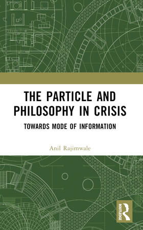 Rajimwale |  The Particle and Philosophy in Crisis | Buch |  Sack Fachmedien