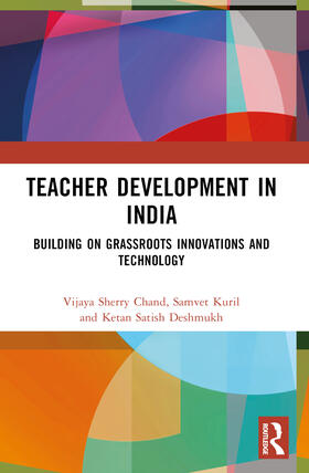 Sherry Chand / Kuril / Satish Deshmukh |  Teacher Development in India | Buch |  Sack Fachmedien