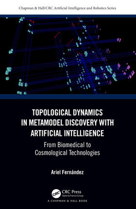 Fernandez / Fernández |  Topological Dynamics in Metamodel Discovery with Artificial Intelligence | Buch |  Sack Fachmedien