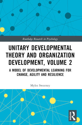 Sweeney |  Unitary Developmental Theory and Organization Development, Volume 2 | Buch |  Sack Fachmedien