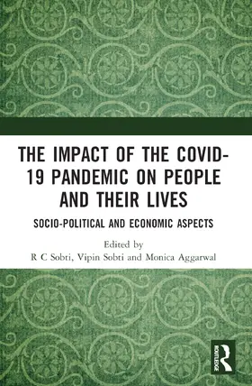 Aggarwal / Sobti |  The Impact of the Covid-19 Pandemic on People and their Lives | Buch |  Sack Fachmedien