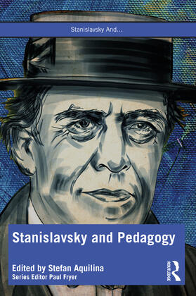 Aquilina |  Stanislavsky and Pedagogy | Buch |  Sack Fachmedien