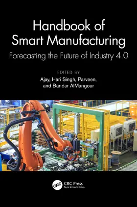 AlMangour / Ajay / Singh |  Handbook of Smart Manufacturing | Buch |  Sack Fachmedien