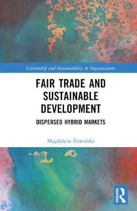 Sliwinska |  Fair Trade and Sustainable Development | Buch |  Sack Fachmedien