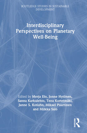 Elo / Hytönen / Karkulehto |  Interdisciplinary Perspectives on Planetary Well-Being | Buch |  Sack Fachmedien