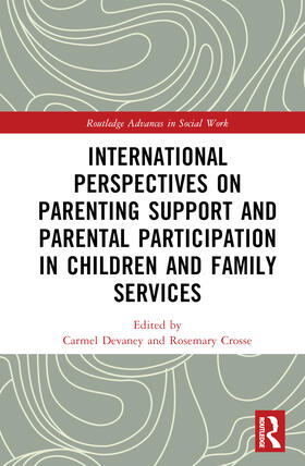 Devaney / Crosse |  International Perspectives on Parenting Support and Parental Participation in Children and Family Services | Buch |  Sack Fachmedien