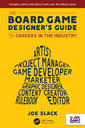 Slack |  The Board Game Designer's Guide to Careers in the Industry | Buch |  Sack Fachmedien