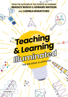 Busch / Watson / Bogatchek |  Teaching & Learning Illuminated | Buch |  Sack Fachmedien
