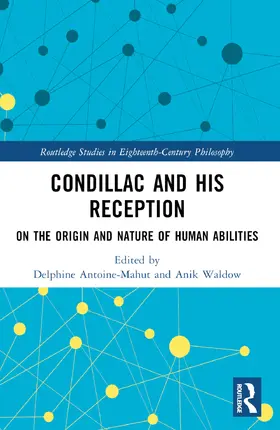 Waldow / Antoine-Mahut |  Condillac and His Reception | Buch |  Sack Fachmedien