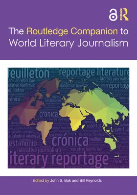 Bak / Reynolds |  The Routledge Companion to World Literary Journalism | Buch |  Sack Fachmedien