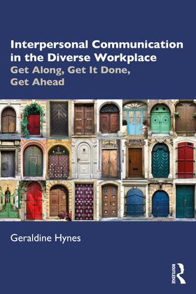 Hynes |  Interpersonal Communication in the Diverse Workplace | Buch |  Sack Fachmedien