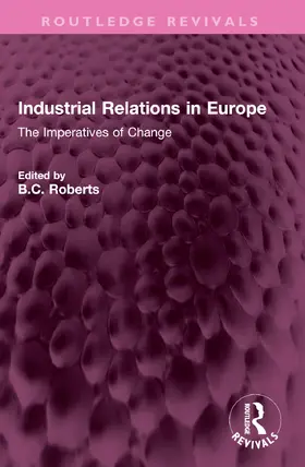 Roberts |  Industrial Relations in Europe | Buch |  Sack Fachmedien