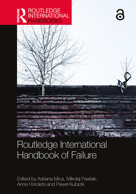 Mica / Horolets / Pawlak |  Routledge International Handbook of Failure | Buch |  Sack Fachmedien
