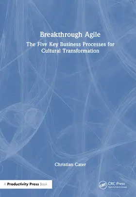 Cater |  Breakthrough Agile | Buch |  Sack Fachmedien