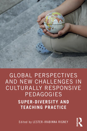 Rigney |  Global Perspectives and New Challenges in Culturally Responsive Pedagogies | Buch |  Sack Fachmedien
