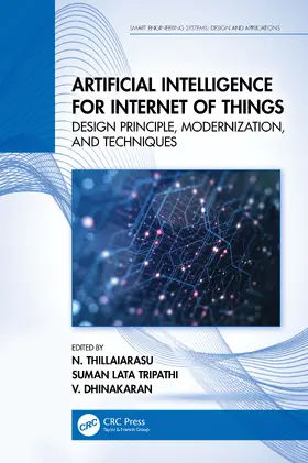 Thillaiarasu / Lata Tripathi / Dhinakaran |  Artificial Intelligence for Internet of Things | Buch |  Sack Fachmedien