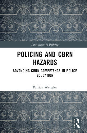 Wengler |  Policing and CBRN Hazards | Buch |  Sack Fachmedien