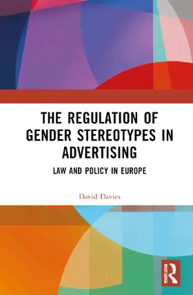 Davies |  The Regulation of Gender Stereotypes in Advertising | Buch |  Sack Fachmedien