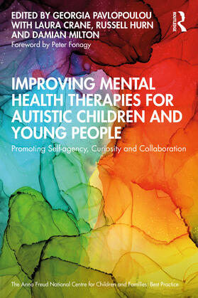 Milton / Pavlopoulou / Crane |  Improving Mental Health Therapies for Autistic Children and Young People | Buch |  Sack Fachmedien