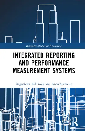 Bek-Gaik / Surowiec |  Integrated Reporting and Performance Measurement Systems | Buch |  Sack Fachmedien