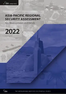  Asia-Pacific Regional Security Assessment 2022 | Buch |  Sack Fachmedien