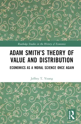 Young |  Adam Smith's Theory of Value and Distribution | Buch |  Sack Fachmedien