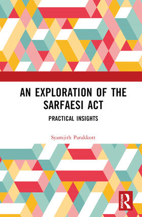 Parakkott |  An Exploration of the SARFAESI Act | Buch |  Sack Fachmedien